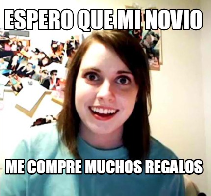 espero-que-mi-novio-me-compre-muchos-regalos