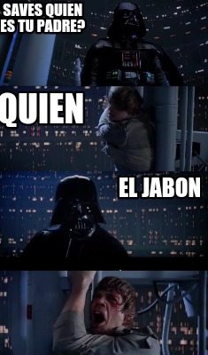 saves-quien-es-tu-padre-el-jabon-quien