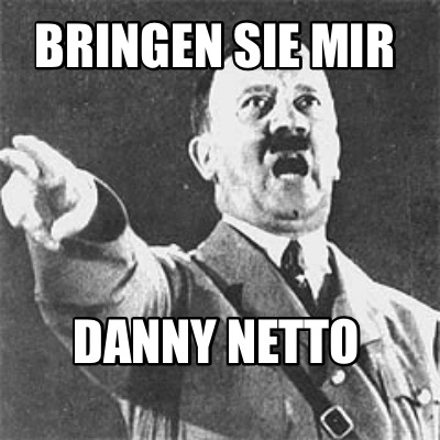 bringen-sie-mir-danny-netto