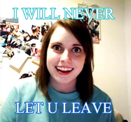 i-will-never-let-u-leave