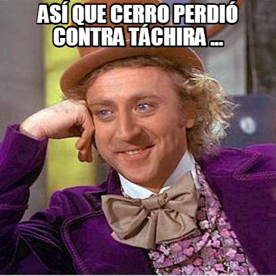 as-que-cerro-perdi-contra-tchira-