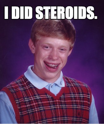 i-did-steroids