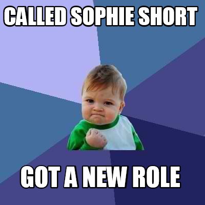 called-sophie-short-got-a-new-role