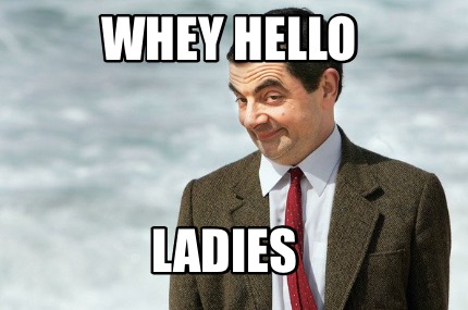 whey-hello-ladies