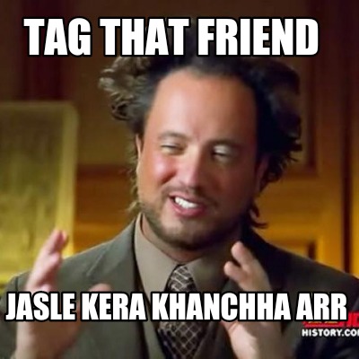 tag-that-friend-jasle-kera-khanchha-arr