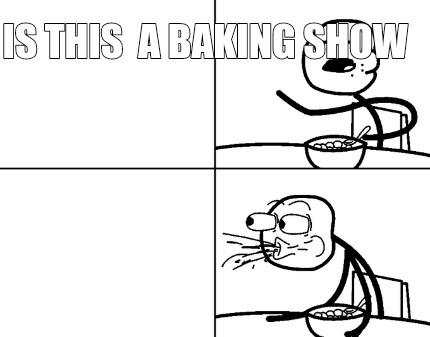 is-this-a-baking-show