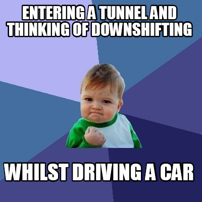entering-a-tunnel-and-thinking-of-downshifting-whilst-driving-a-car