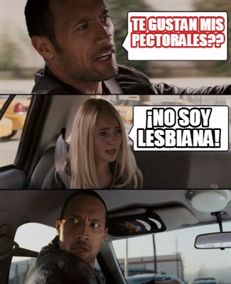 te-gustan-mis-pectorales-no-soy-lesbiana