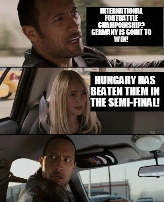 international-fortbattle-champoinship-germany-is-goint-to-win-hungary-has-beaten