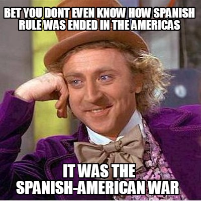 bet-you-dont-even-know-how-spanish-rule-was-ended-in-the-americas-it-was-the-spa