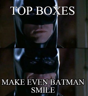 top-boxes-make-even-batman-smile