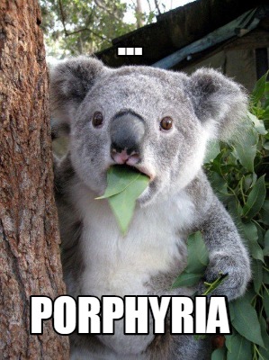 ...-porphyria
