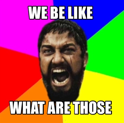 we-be-like-what-are-those