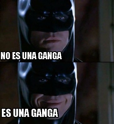 no-es-una-ganga-es-una-ganga