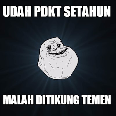 udah-pdkt-setahun-malah-ditikung-temen