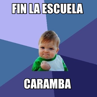 fin-la-escuela-caramba