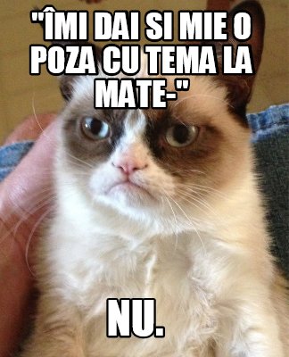 mi-dai-si-mie-o-poza-cu-tema-la-mate-nu