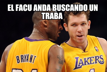 el-facu-anda-buscando-un-traba