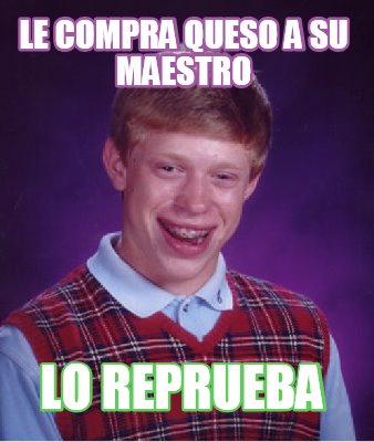 le-compra-queso-a-su-maestro-lo-reprueba