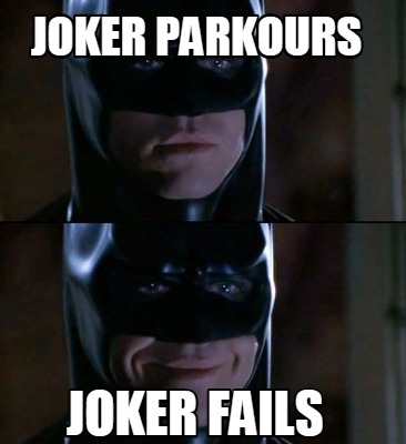 joker-parkours-joker-fails