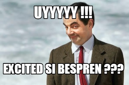 uyyyyy-excited-si-bespren-