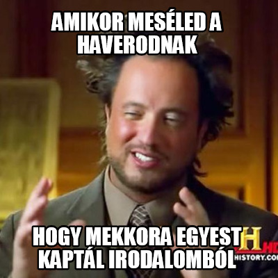 amikor-mesled-a-haverodnak-hogy-mekkora-egyest-kaptl-irodalombl
