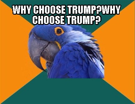 why-choose-trumpwhy-choose-trump
