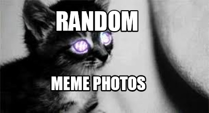 random-meme-photos0