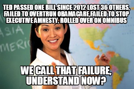 ted-passed-one-bill-since-2012-lost-36-others-failed-to-overtrun-obamacarefailed