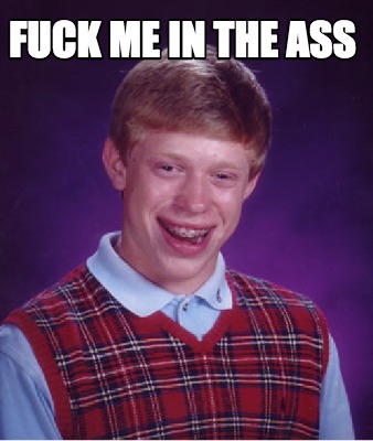 fuck-me-in-the-ass