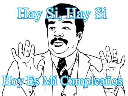 hay-si-hay-si-hoy-es-mi-cumpleaos