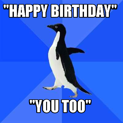 happy-birthday-you-too