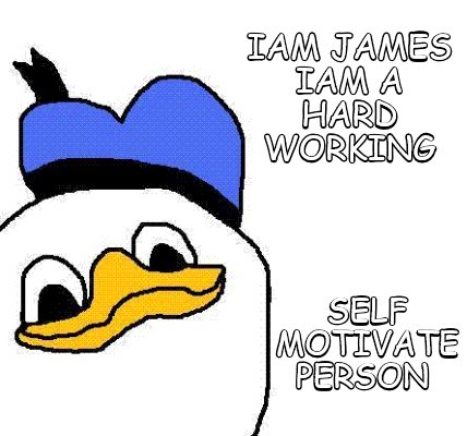 iam-james-iam-a-hard-working-self-motivate-person