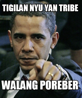 tigilan-nyu-yan-tribe-walang-poreber
