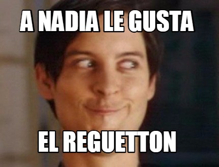 a-nadia-le-gusta-el-reguetton