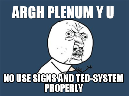 argh-plenum-y-u-no-use-signs-and-ted-system-properly