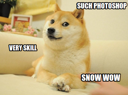 such-photoshop-snow-wow-very-skill
