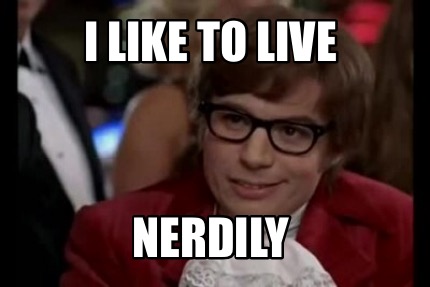 i-like-to-live-nerdily