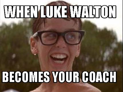 when-luke-walton-becomes-your-coach