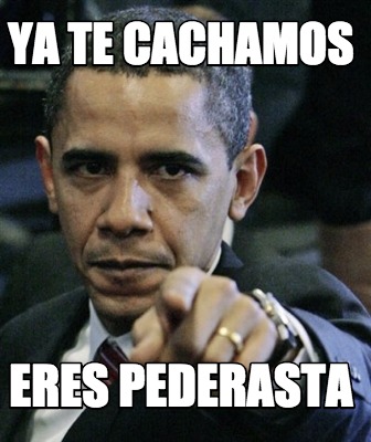 ya-te-cachamos-eres-pederasta