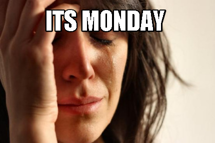 its-monday
