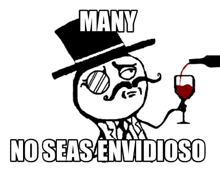 many-no-seas-envidioso