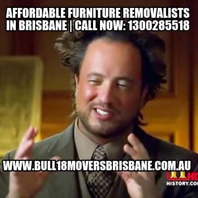 affordable-furniture-removalists-in-brisbane-call-now-1300285518-www.bull18mover