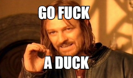 go-fuck-a-duck
