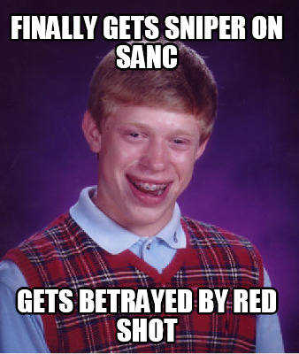 finally-gets-sniper-on-sanc-gets-betrayed-by-red-shot