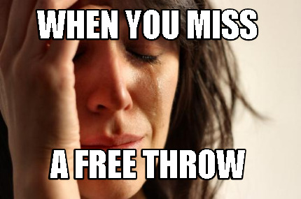 when-you-miss-a-free-throw