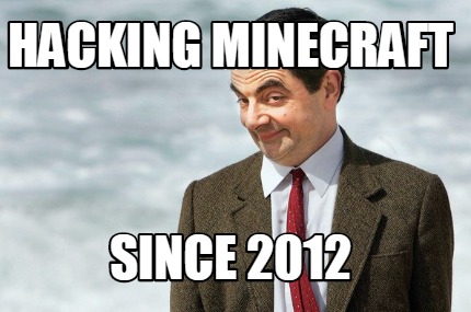 hacking-minecraft-since-2012