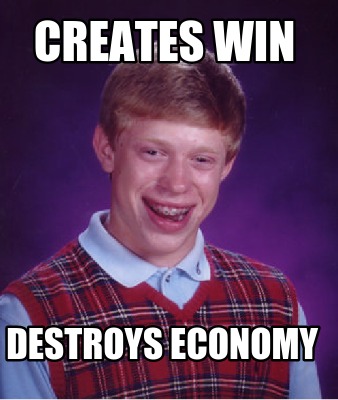 creates-win-destroys-economy
