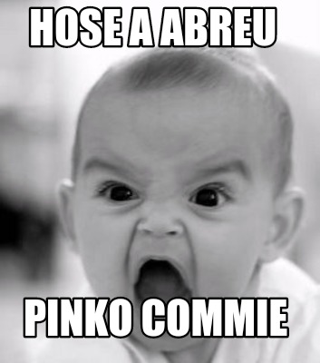 hose-a-abreu-pinko-commie