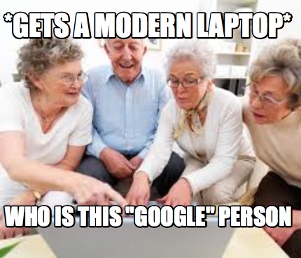 gets-a-modern-laptop-who-is-this-google-person